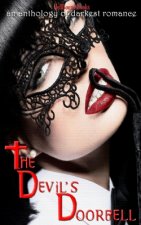 The Devil's Doorbell: An Anthology of Darkest Romance