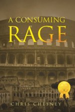 Consuming Rage