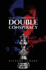 Double Conspiracy