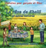 reve de Khalil et autres histoires