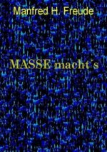 MASSE macht s