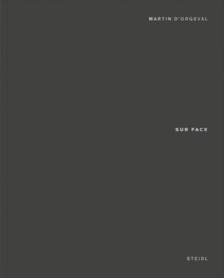 Martin d'Orgeval: Sur Face (Pevná)