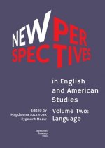 New Perspectives in English and American Studies - Volume Two: Language
