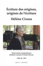 Écriture Des Origines, Origines de l'Écriture. Hél?ne Cixous