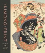 The Kimono in Print: 300 Years of Japanese Design