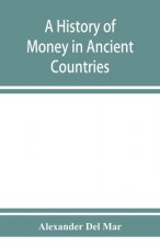 history of money in ancient countries from the earliest times to the present