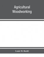 Agricultural woodworking