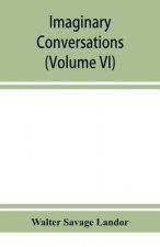 Imaginary conversations (Volume VI)