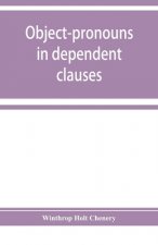 Object-pronouns in dependent clauses. A study in old Spanish word-order
