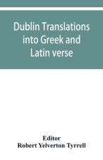 Dublin translations into Greek and Latin verse