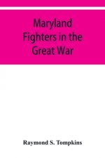 Maryland fighters in the Great War