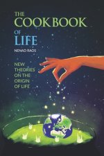 The Cookbook of Life: New Theories on the Origin of Life
