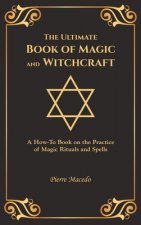 Ultimate Book of Magic and Witchcraft