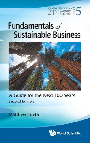 Fundamentals Of Sustainable Business: A Guide For The Next 100 Years