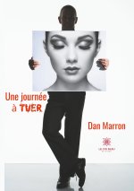 Une journée ? tuer