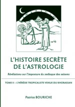 L'Histoire secrete de l'astrologie