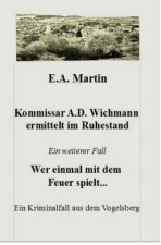 Kommissar A.D. Wichmann ermittelt im Ruhestand