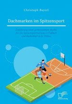 Dachmarken im Spitzensport