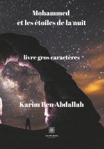 Mohammed et les étoiles de la nuit - Gros caract?res