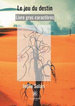 Le jeu du destin - Gros caract?res