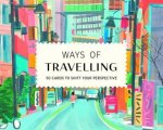 Ways of Travelling