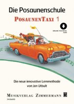 Die Posaunenschule PosaunenTaxi. Bd.1