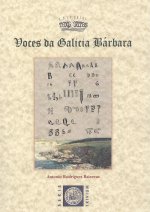 VOCES DA GALICIA BÁRBARA