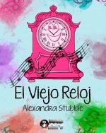 EL VIEJO RELOJ