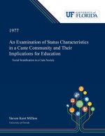 Examination of Status Characteristics in a Caste Community and Their Implications for Education