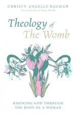 Theology of the Womb