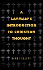 Layman's Introduction to Christian Thought