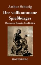 vollkommene Spiessburger