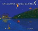 Schlossnachtfisch und andere Geschichten