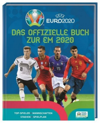 UEFA Euro 2020:  Das offizielle Buch zur EM