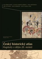 Český historický atlas. Kapitoly z dějin 20. století