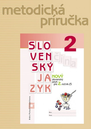 Nový slovenský jazyk 2 - Metodická príručka