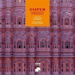 Jaipur: A planned City of Rajasthan