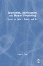 Epiphany, Individuation and Human Flourishing