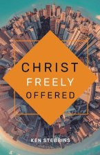 CHRIST FREELY OFFERED