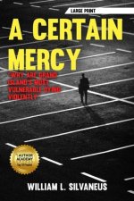 Certain Mercy - Large Print