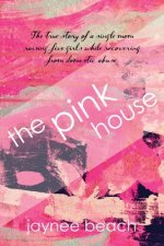 Pink House
