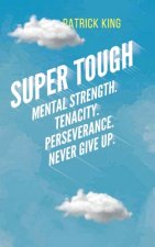 Super Tough