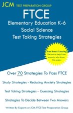 FTCE Elementary Education Social Science - Test Taking Strategies