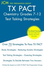 TX PACT Chemistry Grades 7-12 - Test Taking Strategies