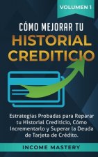 Como Mejorar Tu Historial Crediticio