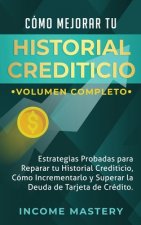 Como Mejorar Tu Historial Crediticio