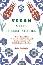 Vegan Meets Turkish Kitchen