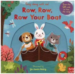 Sing Along With Me! Row, Row, Row Your Boat