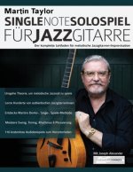 Martin Taylor Single-Note-Solospiel fur Jazzgitarre