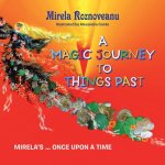 Magic Journey to Things Past